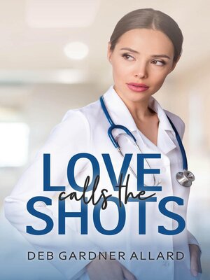cover image of Love Calls the Shots